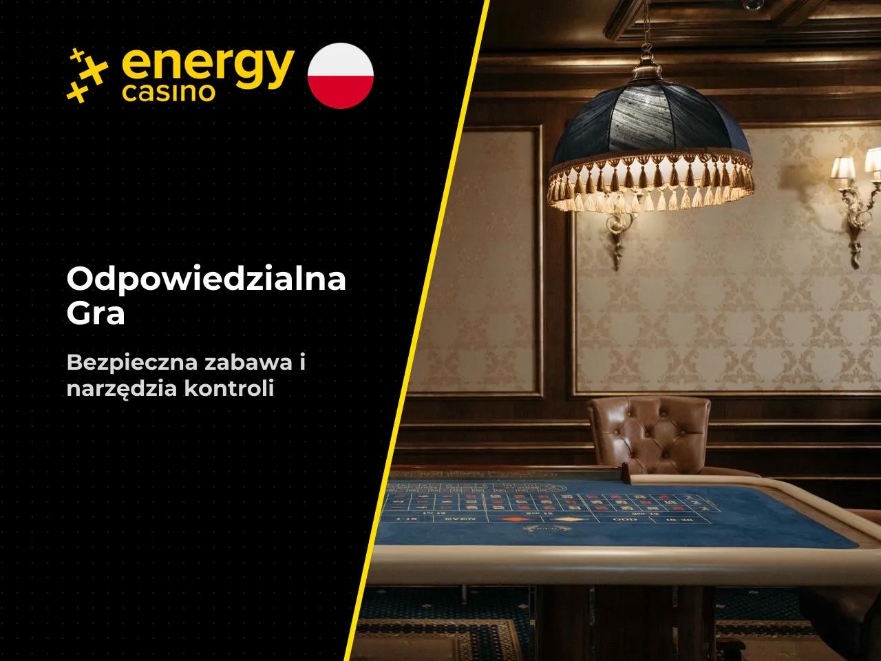 Odpowiedzialna gra i ważne ograniczenia. Energy