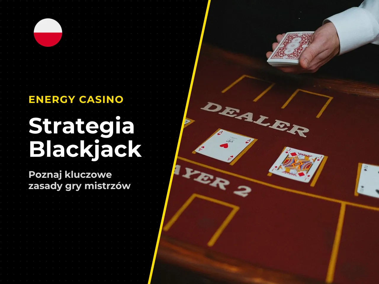 Kiedy dobrać kartę, zatrzymać się lub podwoić zakład. Decyzje o operacjach zależą od skrzyżowania wartości na ręku gracza i odkrytej karty krupiera: - **Hit** (dobierz) — najczęściej opłacalny przy rę