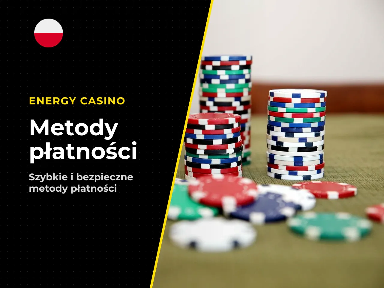 Metody płatności dostępne dla wypłat i wpłat. Energy Casino oferuje szeroki zestaw metod płatności dopasowany do polskiego rynku. Dla graczy z Polski najważniejsze opcje to BLIK (najszybsza i najtańsz