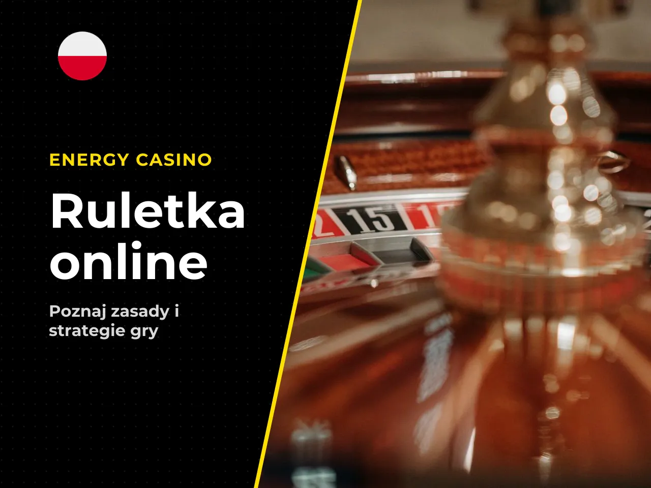 *Materiał został zredagowany przy współpracy ze specjalistką ds. [iGaming](https://energy-casino-bonus.com). Lena Zielińska analizuje warunki funkcjonowania ruletki przez pryzmat mechaniki matematyczn
